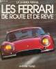 La légende Ferrari - Les Ferrari de route et de rêve.. Prunet Antoine
