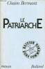 Le patriarche - roman - édition hors commerce destinée aux professionnels du livre.. Bermant Chaim