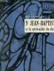 St Jean-Baptiste et la spiritualité du désert - Collection Maitres spirituels n°3.. Steinmann Jean