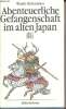 Abenteuerliche gefangenschaft im alten Japan 1811-1813.. M.Golownin Wassili
