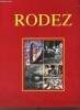 Rodez un pays, des hommes, une mémoire, une culture, un avenir.... Collectif