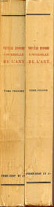 Histoire universelle de l'art - en deux tomes - tomes 1 + 2.