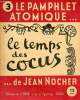 Le pamphlet atomique de Jean Nocher n°3 : le temps des cocus.. Collectif