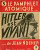 Le pamphlet atomique de Jean Nocher n°5 : Hitler est vivant.. Collectif