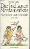 Die Indianer nordamerikas abenteuer und schicksale 1832-1840.. Catlin George