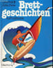 Brett-geschichten surf-cartoons.. Gieshoidt / Zotschev