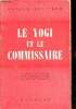 Le yogi et le commissaire.. Koestler Arthur
