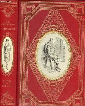 Les chefs-d'oeuvre de Gaston Leroux romans fantastiques tome 3 : l'homme qui a vu le diable - le coeur cambriolé - la double vie de Théophraste ...