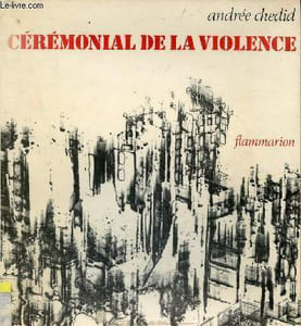 Cérémonial de la violence - Exemplaire n°940/1500 sur vélin d'alfa.