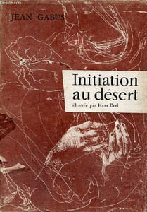 Initiation au désert - Collection vie et documents du XXe siècle.