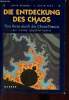 Die entdeckung des chaos - eine reise durch die chaos-theorie - mit vielen illustrationen .. Briggs John & Peat F.David