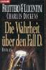 Die wahrheit über den Fall D. - Roman.. Fruttero & Lucentini & Dickens Charles