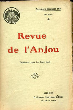 Revue de l'Anjou novembre-décembre 1916 66e année - L'expansion économique et la lutte contre les produits allemands par Camille Charier - deux modes ...