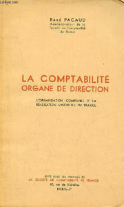 La comptabilité organe de direction - l'organisation comptable et la réalisation matérielle du travail.