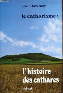 Le catharisme : l'histoire des cathares.