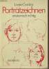 Porträtzeichnen anatomisch richtig - 2. durchgesehene auflage.. Gordon Louise