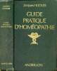 Guide pratique d'homéopathie - dictionnaire des maladies et traitements.. Hodler Jacques
