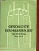 Geschichte der Neuesten Zeit von der Mitte des 19.jahrhunderts bis zur gegenwart - Geschichtliches unterrichtswerk für die Mittelklassen IVA.. ...
