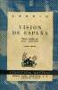 Vision de espana - novena edicion - Coleccion Austral n°226.. Azorin