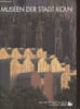 Museen der stadt k&ouml;ln.. Collectif