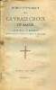 Notice historique sur la vraie croix de Baugé.. M.L'Abbé J.-B.Barreau