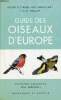 Guide des oiseaux d'Europe - 3e édition revue.. R.Peterson & G.Mountfort & P.A.D.Hollom