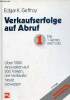 Verkaufserfolge auf abruf - 1 : Die 1-seiten-methode - über 1000 antworten auf 200 fragen,die verkäufer heute bewegen - 9.auflage.. K.Geffroy Edgar