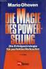 Die magie des power-selling die erfolgsstrategie f&uuml;r perfektes verkaufen - 6.auflage.. Ohoven Mario