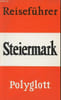 Polyglott-reisef&uuml;hrer Steiermark.. Collectif