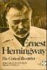The critical reception.. Hemingway Ernest