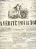 La vérité pour tous n°6 deuxième année jeudi 14 janvier 1858 - à M.Viriot gérant de la vérité pour tous - Mademoiselle Rachel - la vérité prise sur le ...
