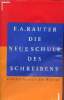 Die neue schule des schreibens von der gewalt der wörter.. E.A.Rauter