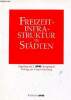 Freizeit-infrastruktur in Städten - Ergebnisse des 2. inpro-symposiums beiträge zur freizeit-forschung.. Collectif