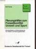 Planungshilfen zum freizeitkonflikt umwelt und sport eine identifikation und systematisierung von problem und handlungselementen.. Taube Rolf