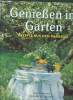 Geniesen im garten rezepte aus dem paradies.. K.Hageman E.de Lestrieux J.Lagrouw S.Stuurman