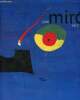 Joan Miro 1917-1934 la naissance du monde.. De la Beaumelle Agnès