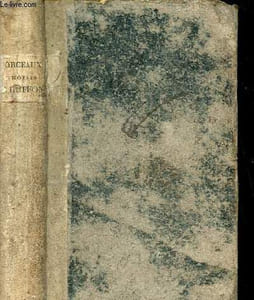 Morceaux choisis de Buffon ou recueil de ce que ses écrits ont de plus parfait sous le rapport du style et de l'éloquence.