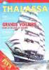Thalassa n°59 mai 1992 - Colomb 92 le retour des grands voiliers - la bouteille à la mer - voile - VilleFranche-sur-mer la méditerranéenne - voyage ...