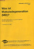 Was ist makuladegeneration (md) ? eine informationsschrift f&uuml;r und von patienten mit makuladegeneration + adressen der drpv - drpv-info-serie nr.9 ...