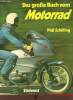 Das grose buch vom Motorrad.. Schilling Phil