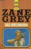 Das greenhorn ein klassischer western-roman.. Grey Zane