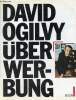 Ogilvy über werbung.. Ogilvy David