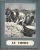 La documentation photographique série n°105 1953 : Le Coton.. Collectif
