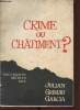 Crime ou châtiment ? documents inédits sur Julian Grimau Garcia.. Collectif