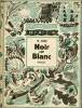 Noir sur blanc histoire des livres - Collection Maïa série je m'instruis - 3e édition.. M.Iline
