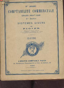 2ème degré comptabilité commerciale cours pratique 4me section syqstèmes divers - guide.. Pigier