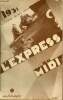Almanach de l'Express du Midi 1931 la victoire de nos ailes - Grand quotidien régional du sud-ouest.. Collectif