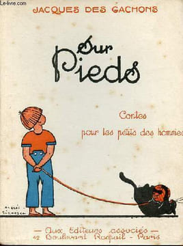 Sur pieds contes pour les petits des hommes.. Des Gachons Jacques
