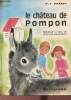Le château de pompon premier livre de lecture courante.. P.-J.Bonzon