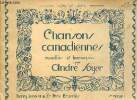 Chansons canadiennes - 1er recueil - Collection Alpha - Exemplaire n°39/50.. Soyer André